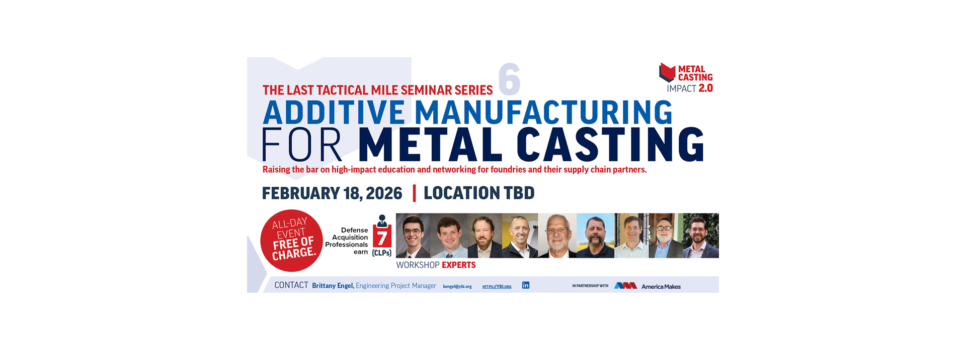 LTM | Imact 2.0 Additive Manufacturing for Metal Casting Seminar Series 2024-2026